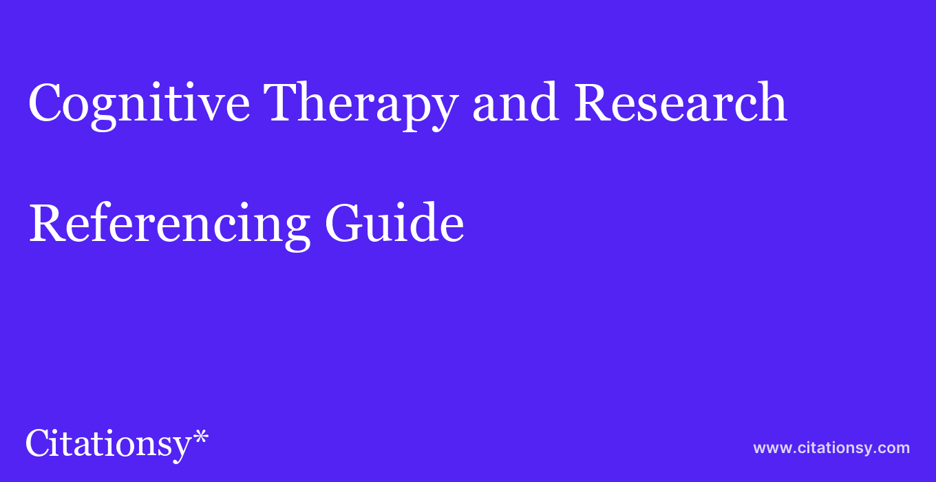 cite Cognitive Therapy and Research  — Referencing Guide